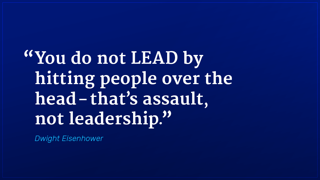 Dwight Eisenhower marketing quote assault not leadership