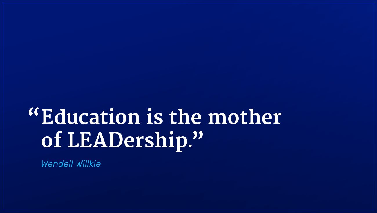 Wendell Willkie marketing quote education mother of leadership