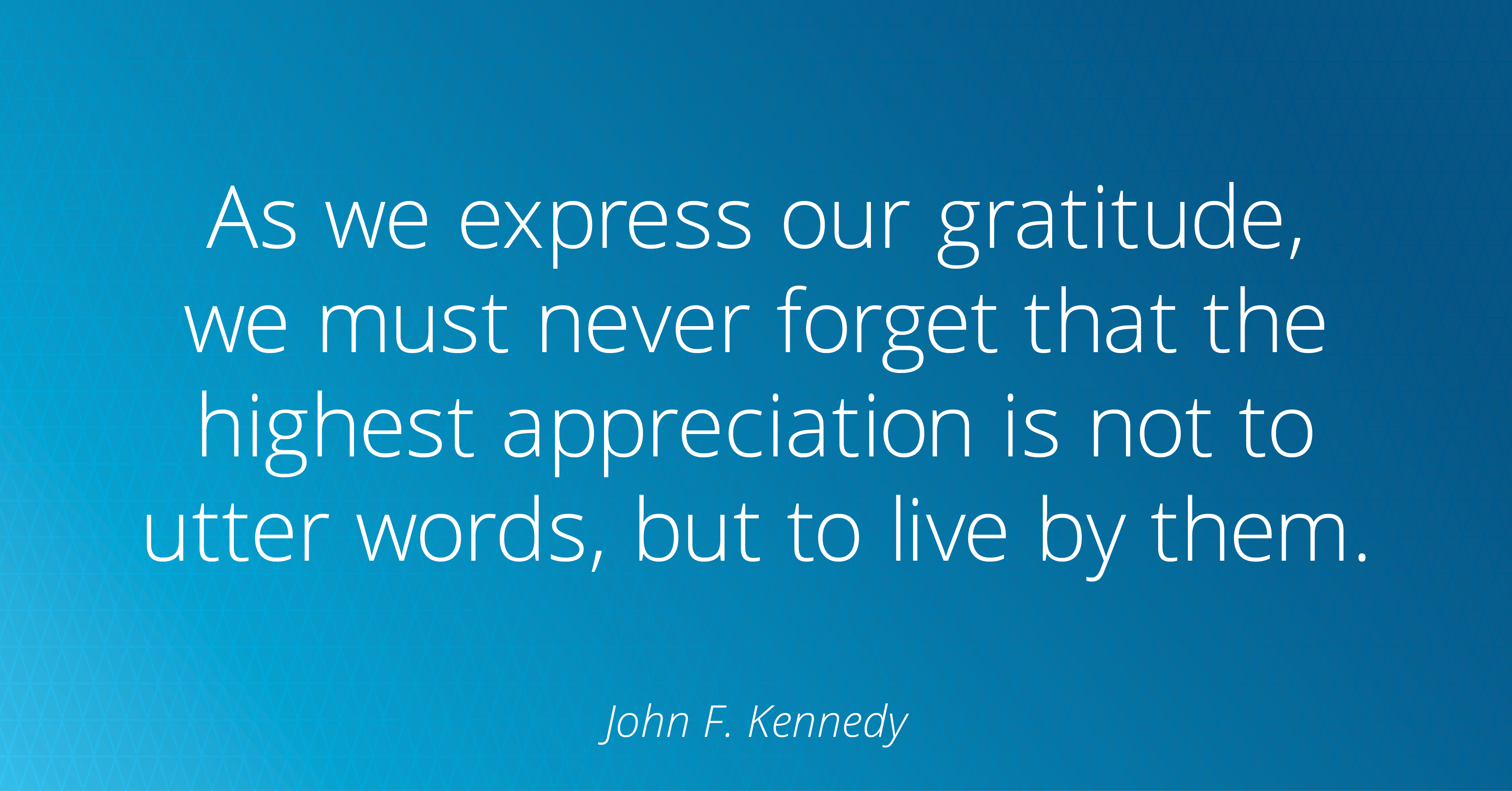 John F Kennedy Quote about gratitude